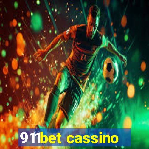 911bet cassino